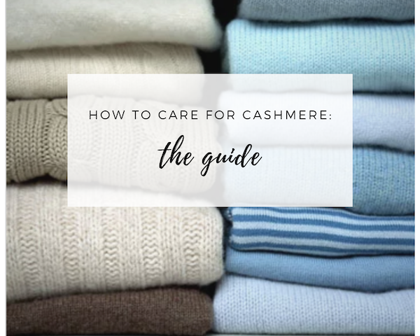 The Cashmere Care Guide